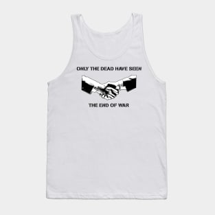 The end of war Tank Top